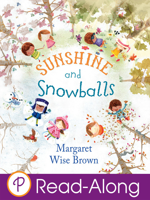 Title details for Sunshine and Snowballs by Margaret Wise Brown - Available